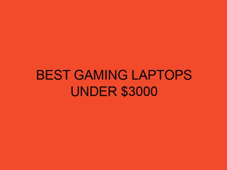 Best Gaming Laptops Under $3000