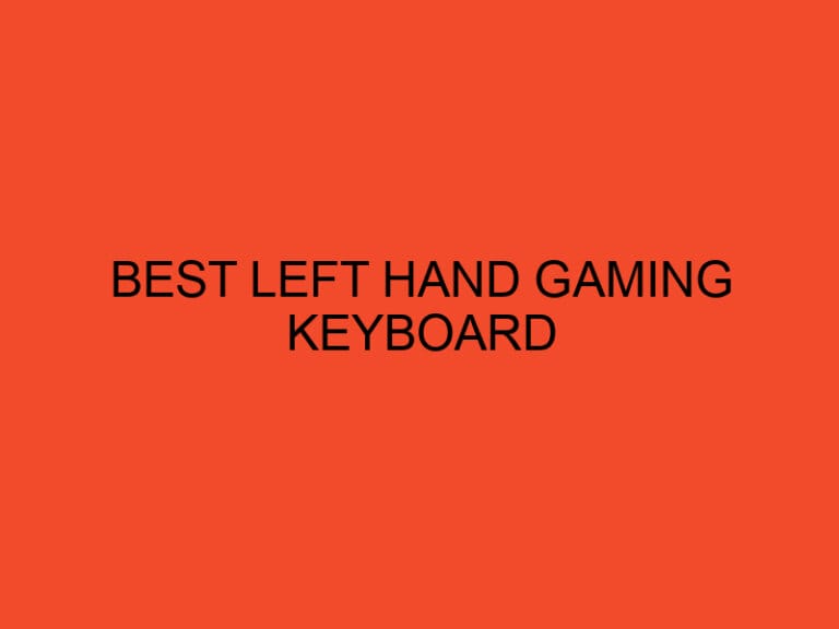 Best Left Hand Gaming Keyboard