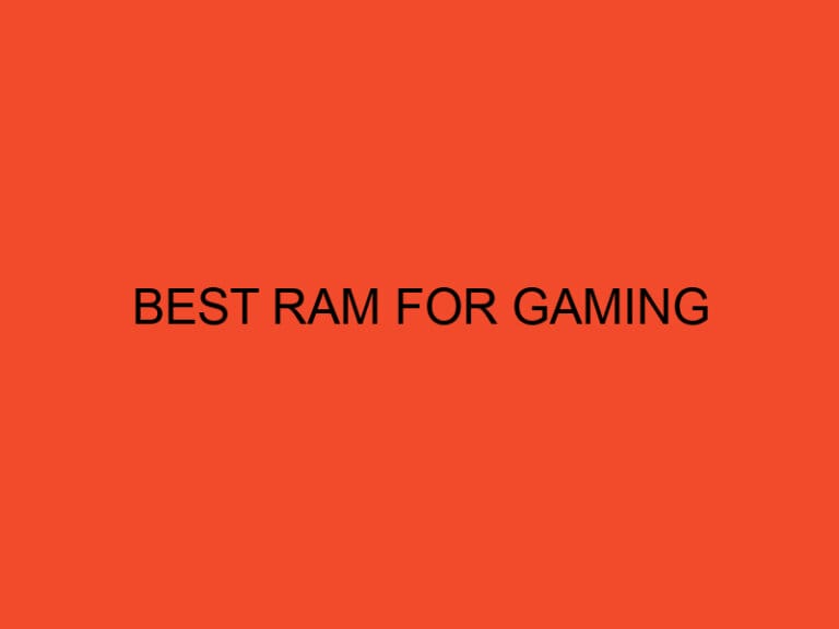 Best RAM for Gaming