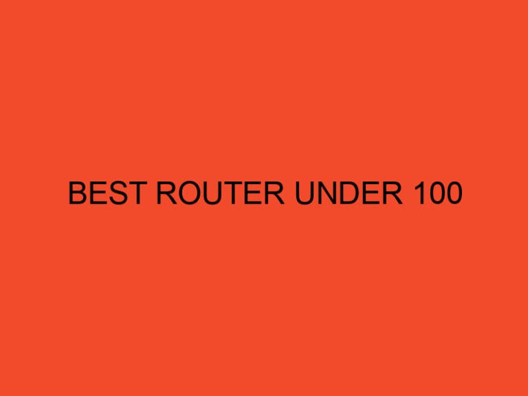 Best Router Under 100