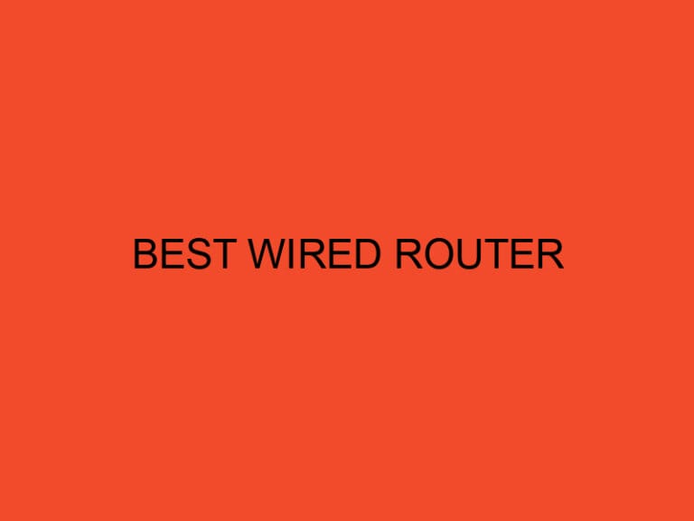 Best Wired Router